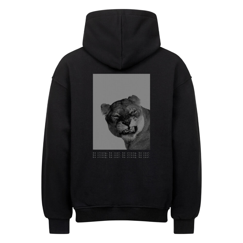 Premium 100% Cotton Oversize Hoodie 'Be strong, be cool.'