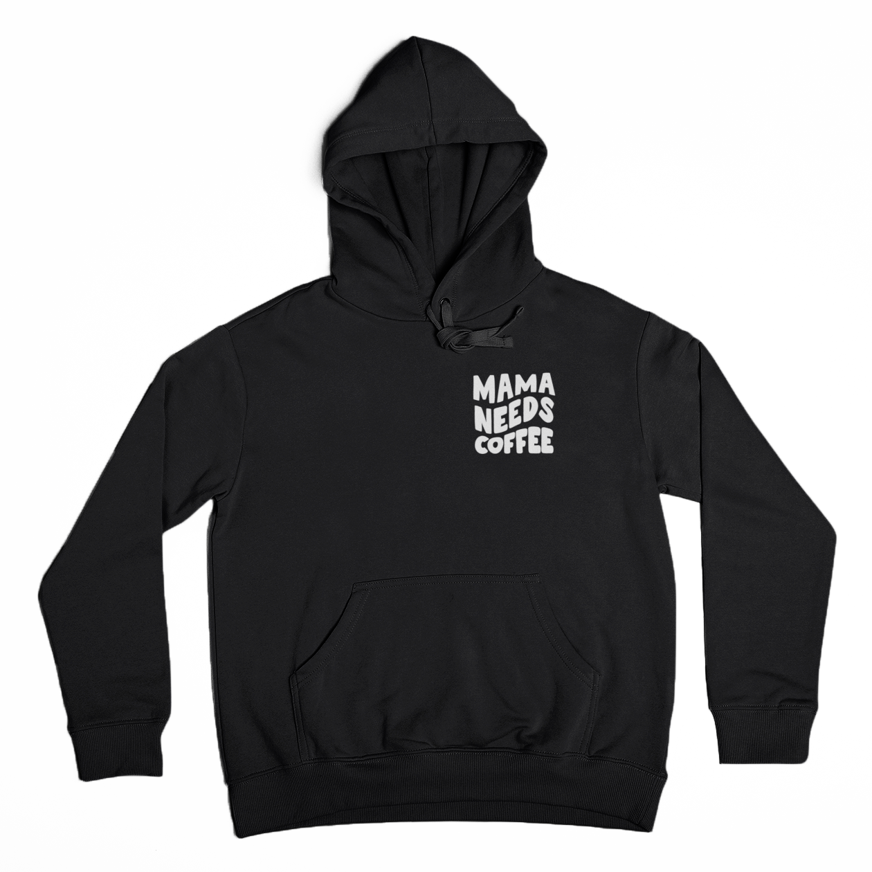 Hoodie 'Mama needs Coffee'